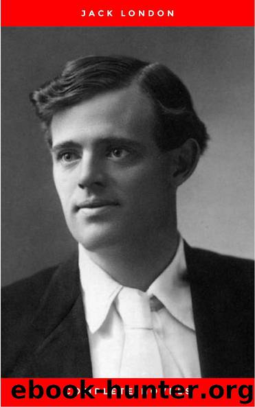 Jack London complete by Jack London