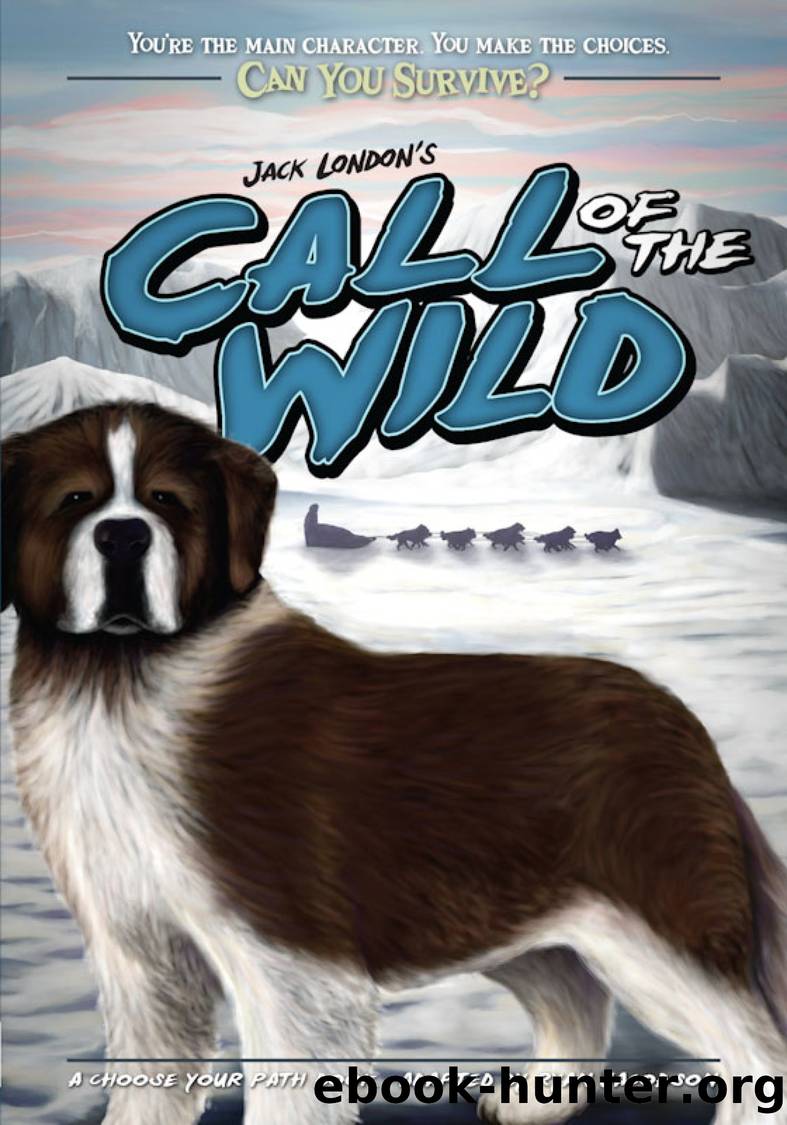 Jack London's Call of the Wild by Ryan Jacobson