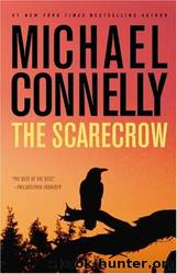 Jack McEvoy - 04 - The Scarecrow by Michael Connelly