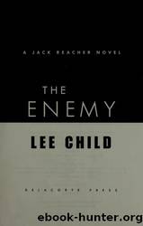 Jack Reacher 08: The Enemy by Lee Child
