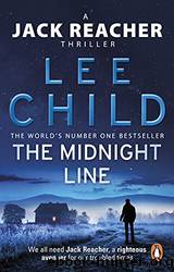 Jack Reacher 22 - The Midnight Line by Lee Child