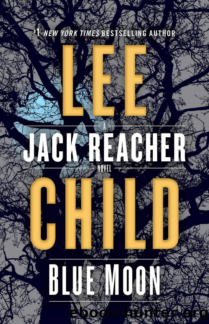 Jack Reacher 24: Blue Moon by Lee Child