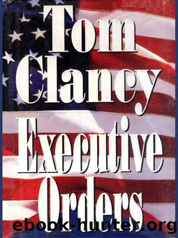 Jack Ryan - 09 - Executive Orders by Tom Clancy