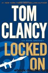 Jack Ryan 15 - Locked On by Tom Clancy & Mark Greaney