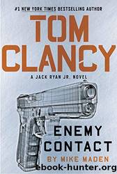 Jack Ryan Post-Clancy 11 - Enemy Contact by Mike Maden