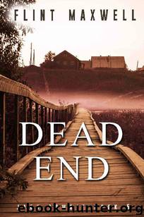 Jack Zombie (Book 5): Dead End by Maxwell Flint