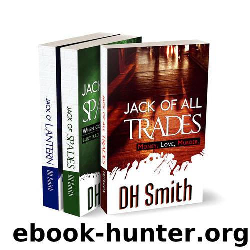 Jack of All Trades Box Set: books 1 to 3 by Smith DH