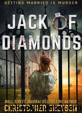 Jack of Diamonds: A Mystery Thriller Novel (Detective Jack Stratton Mystery Thriller Series Book 8) by Christopher Greyson
