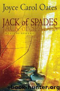 Jack of Spades by Joyce Carol Oates