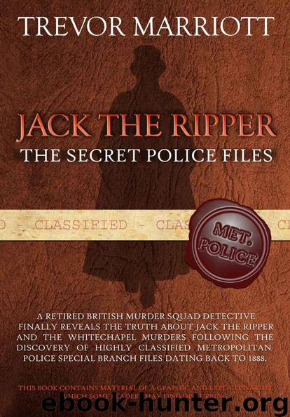 Jack the Ripper-The Secret Police Files by Marriott Trevor