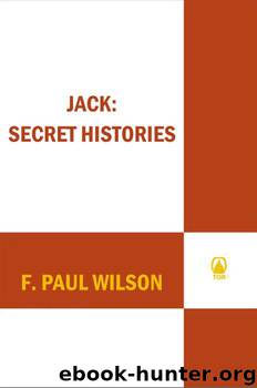 Jack: Secret Histories by Wilson F. Paul