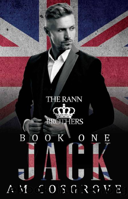 Jack: The Rann Brothers Trilogy Book One: Social Rejects Syndicate by AM Cosgrove