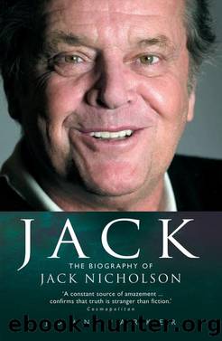 Jack--The Biography of Jack Nicholson by John Parker