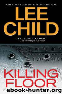 JackReacher01 - Killing Floor by Lee Child