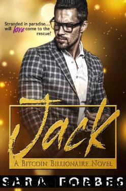 Jack_A Cryptocurrency Billionaire Romance by Sara Forbes