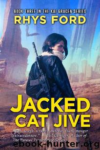 Jacked Cat Jive by Rhys Ford