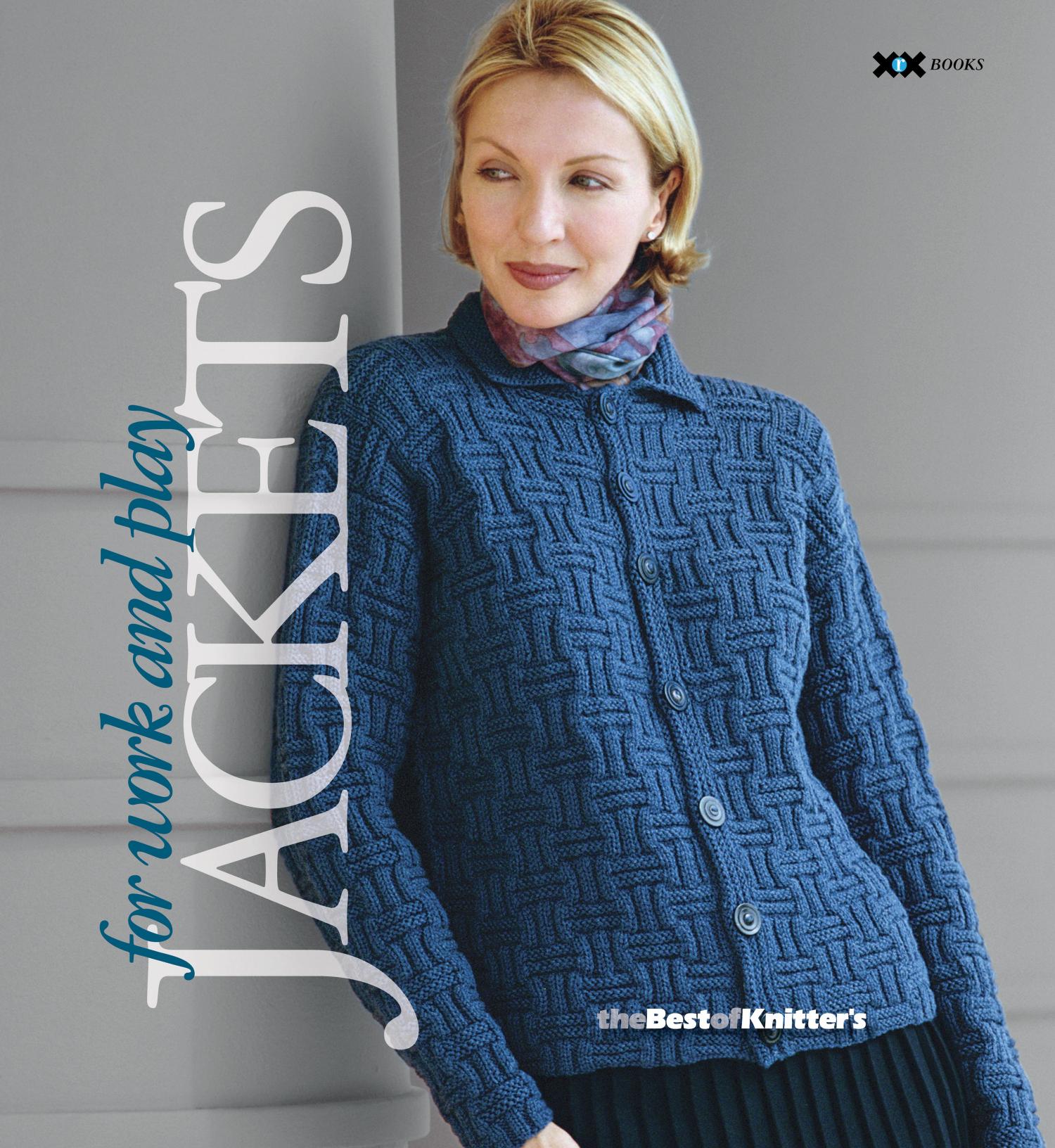 Jackets for Work & Play (Best of Knitter's Magazine series) by Rick Mondragon Elaine Rowley