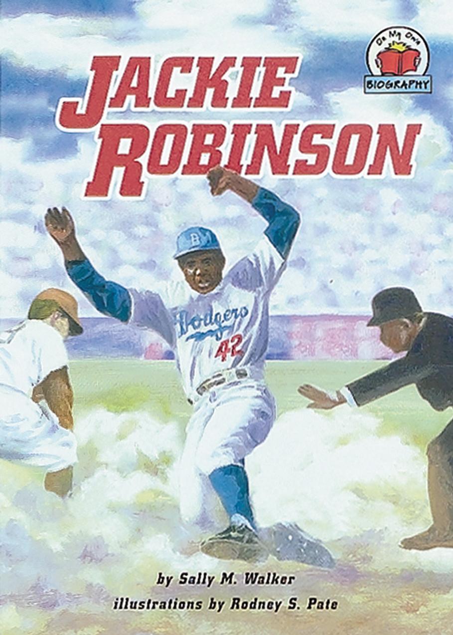 Jackie Robinson (On My Own Biography) by Sally M. Walker