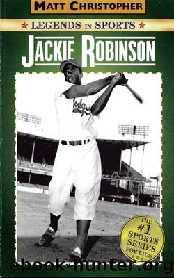 Jackie Robinson by Matt Christopher