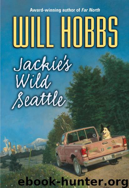 Jackie's Wild Seattle by Will Hobbs