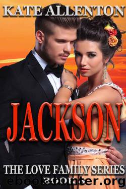 Jackson (The Love Family Series Book 8) by Kate Allenton