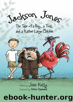 Jackson Jones, Book 2 by Jenn L. Kelly
