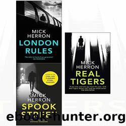 Jackson Lamb Thriller Series Collection London Rules and Spook Street and Real Tigers 3 Books Collection Set by Herron Mick