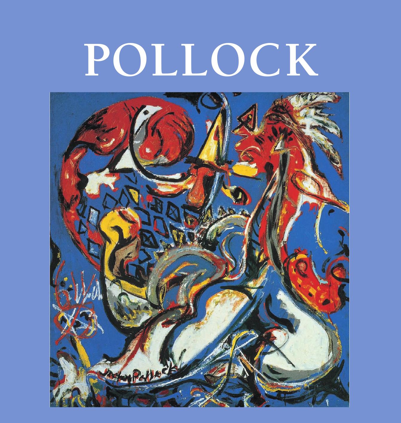 Jackson Pollock by Pollock Jackson; Pollock Jackson; Wigal Donald