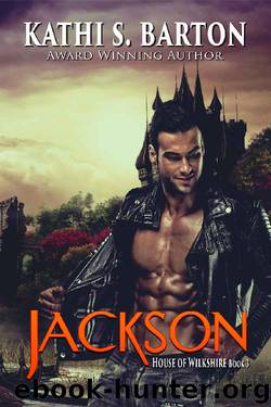Jackson: House of Wilkshire ― Paranormal Dragon Shifter Romance by Kathi Barton