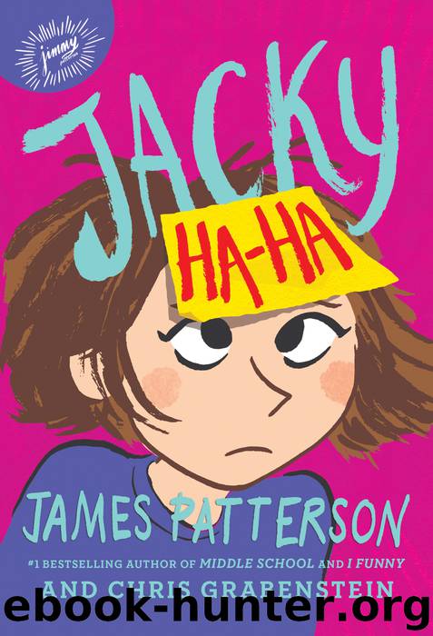 Jacky Ha-Ha by James Patterson & Kerascoët