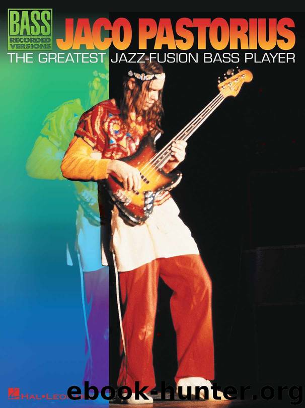 Jaco Pastorius - The Greatest Jazz-Fusion Bass Player Songbook (Bass Recorded Versions) by Jaco Pastorius