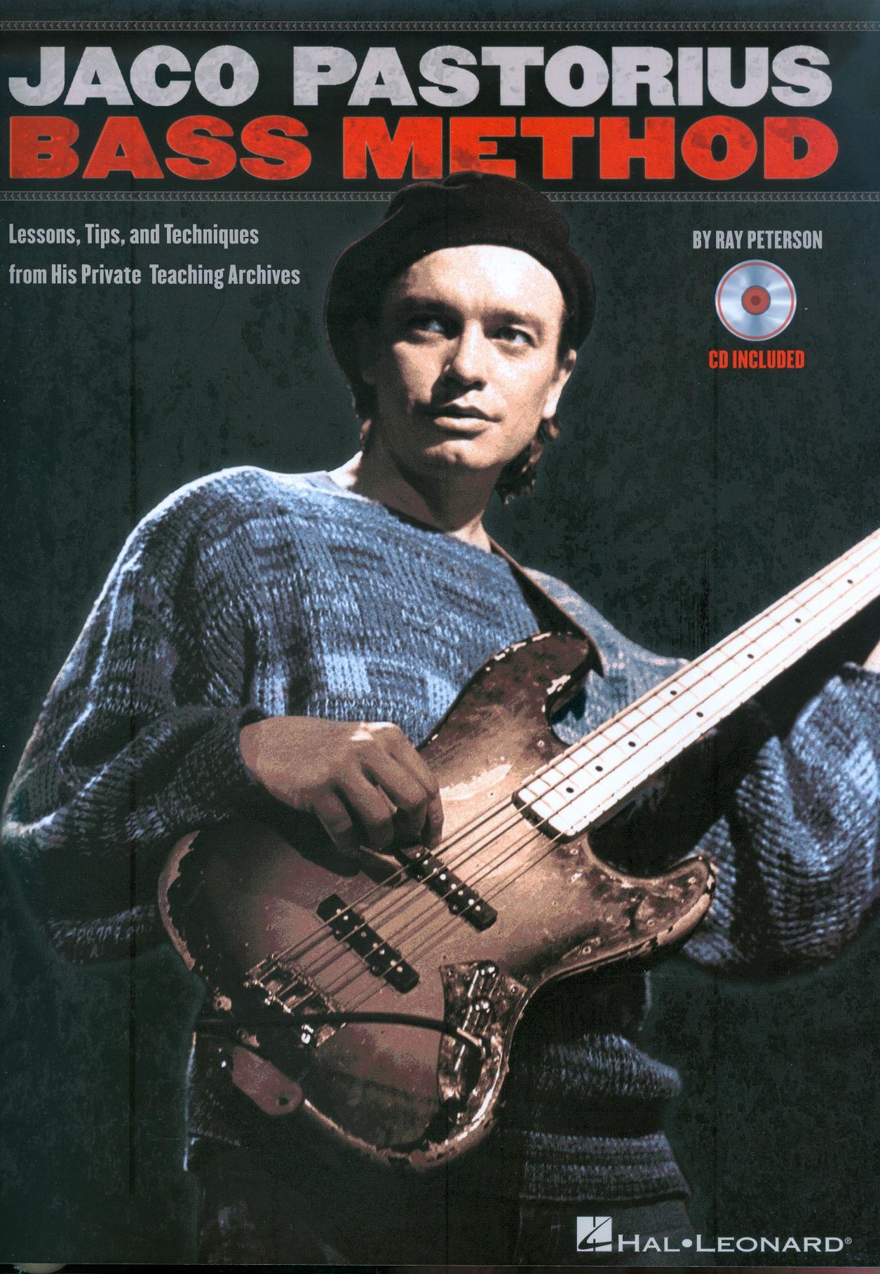 Jaco Pastorius Bass Method Lessons, Tips, and Techniques from His Private Teaching Archives Bk/Online Audio by Ray Peterson