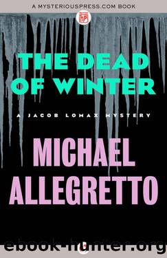 Jacob Lomax 03 The Dead of Winter by Michael Allegretto