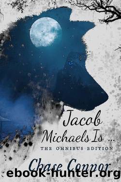 Jacob Michaels Is... The Omnibus Edition_A Point Worth LGBTQ Paranormal Romance Books 1 - 6 by Chase Connor