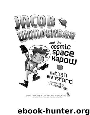 Jacob Wonderbar and the Cosmic Space Kapow by Nathan Bransford