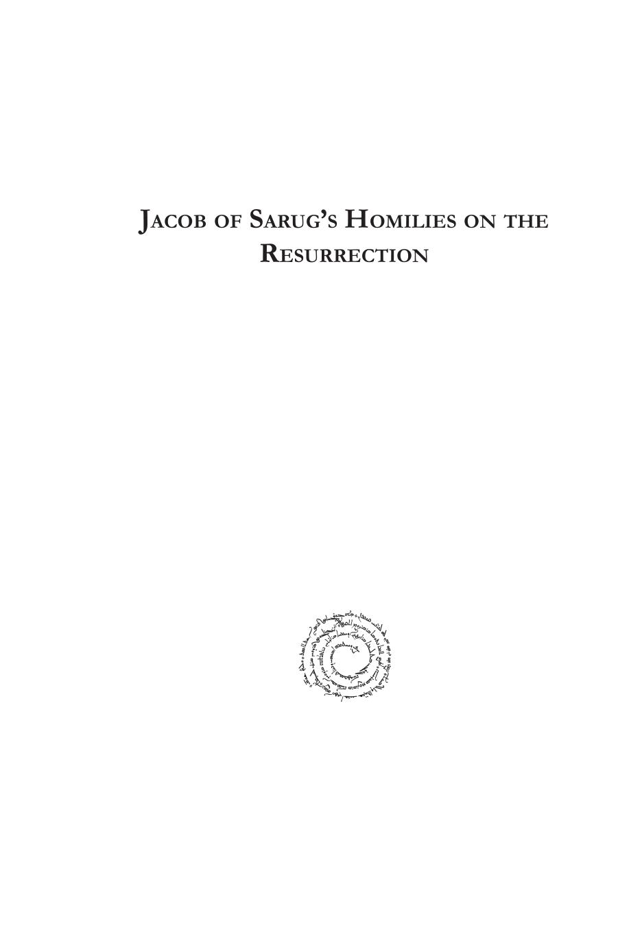 Jacob of Sarug's Homilies on the Resurrection by Thomas Kollamparampil