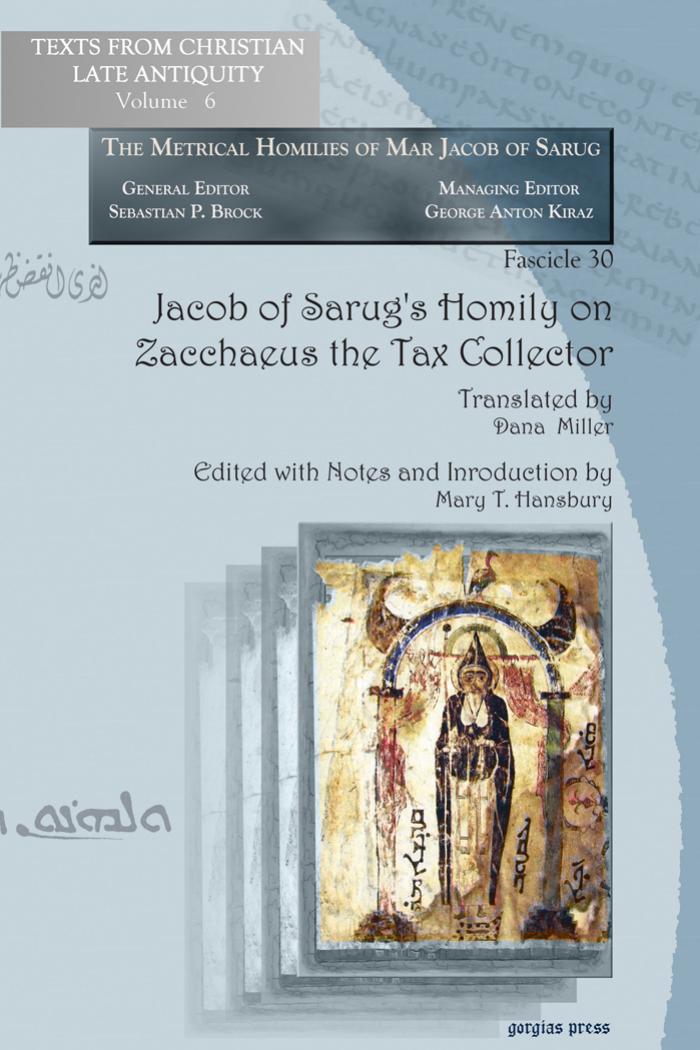 Jacob of Sarug's Homily on Zacchaeus the Tax Collector by Mary Hansbury;