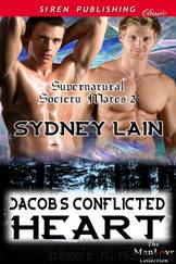 Jacob's Conflicted Heart [Supernatural Society Mates 2] (Siren Publishing Classic ManLove) by Sydney Lain