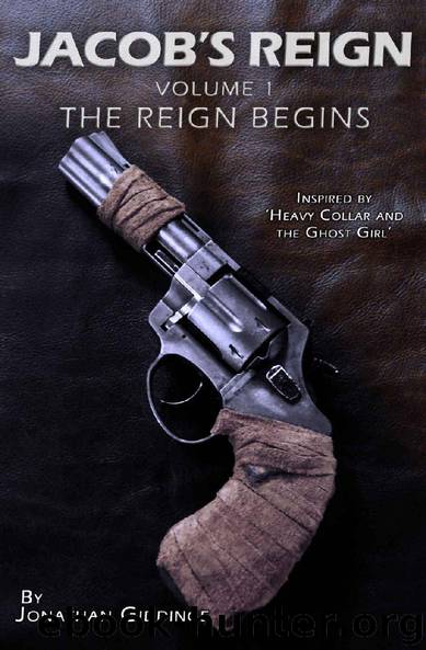 Jacob's Reign: The Reign Begins by Jonathan Giddinge