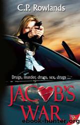 Jacob's War by C. P. Rowlands