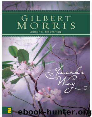Jacob's Way by Gilbert Morris
