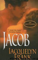 Jacob: The Nightwalkers by Jacquelyn Frank