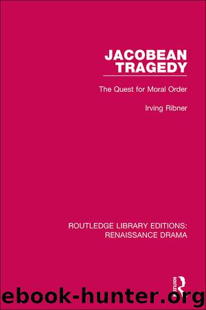 Jacobean Tragedy by Ribner Irving;