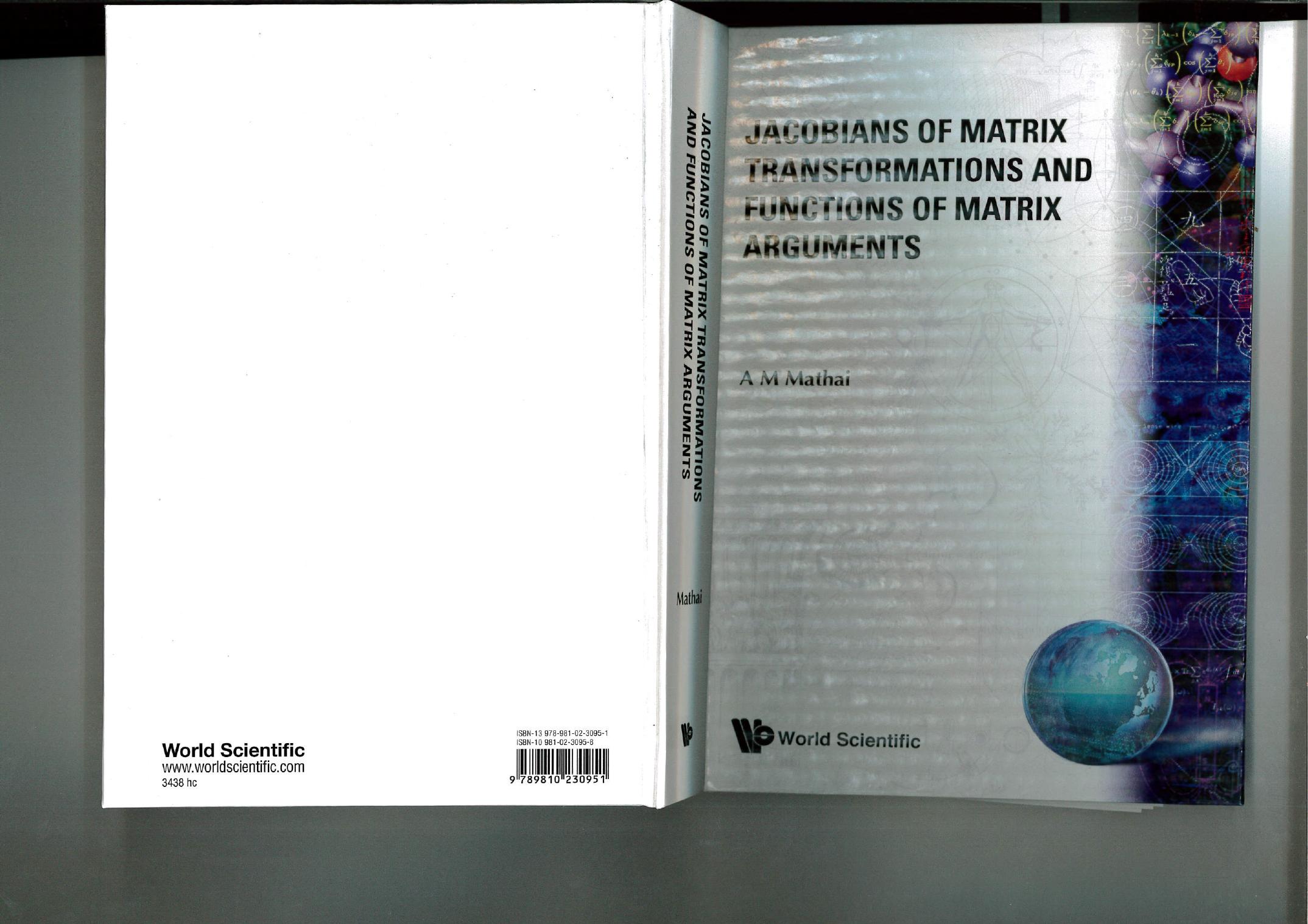 Jacobians of Matrix Transformations and Functions of Matrix Argument by A. M. Mathai