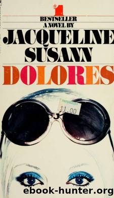 Jacqueline Susann's Dolores by Jacqueline Susann