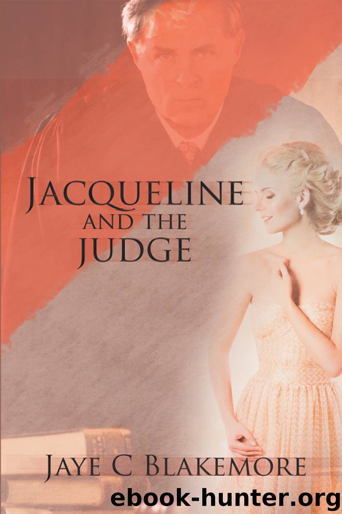 Jacqueline and the Judge by jaye c blakemore