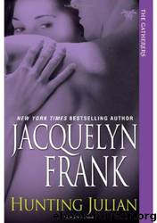 Jacquelyn Frank - The Gatherers - 1 by Jacquelyn Frank