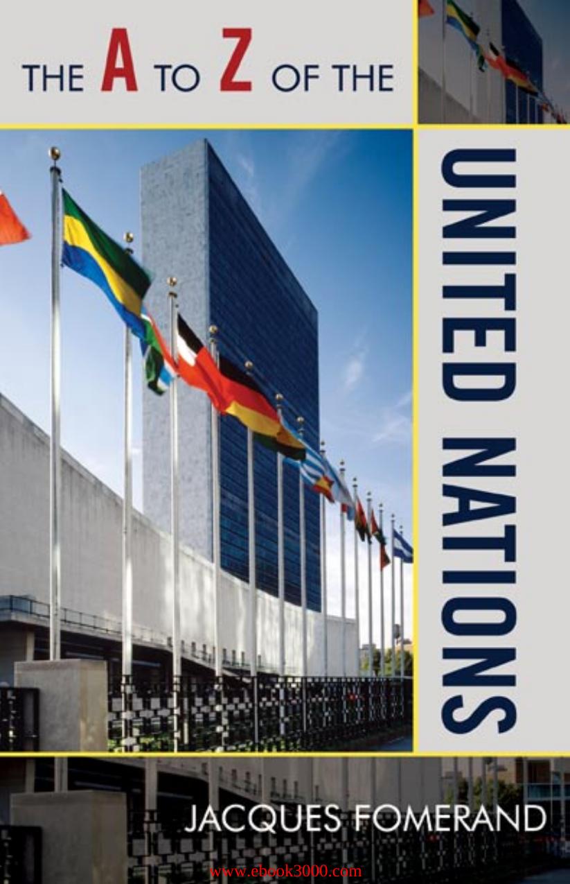 Jacques Fomerand - The A to Z of the United Nations by Unknow