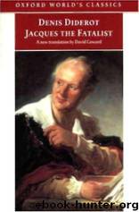 Jacques the Fatalist by Denis Diderot & David Coward