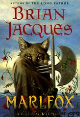 Jacques, Brian - Redwall 11 - Marlfox by Jacques Brian